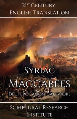Syriac Maccabees: Deuterocanonical Books 1998288870 Book Cover
