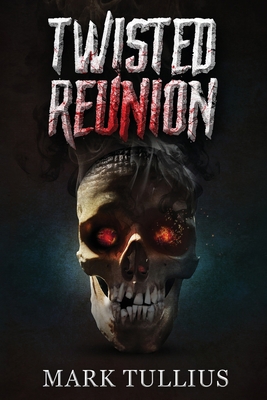 Twisted Reunion 1938475712 Book Cover