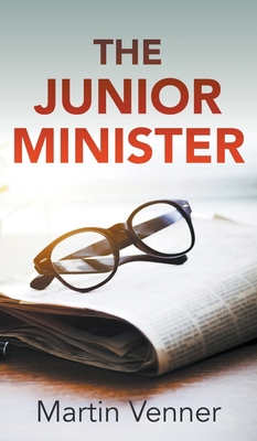 The Junior Minister 1789555736 Book Cover