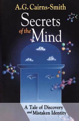 Secrets of the Mind: A Tale of Discovery and Mi... 1461271738 Book Cover