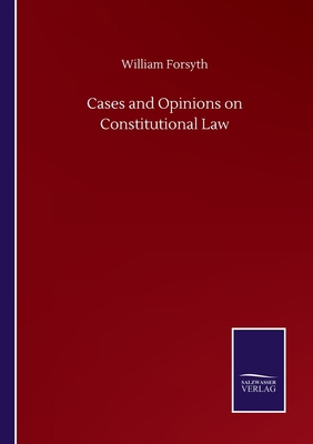 Cases and Opinions on Constitutional Law 375250806X Book Cover