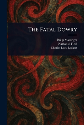 The Fatal Dowry 1023386682 Book Cover