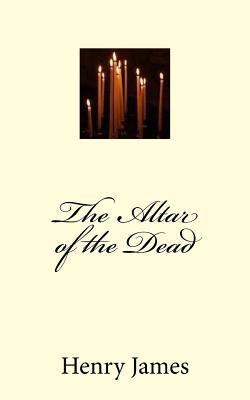 The Altar of the Dead 1724865595 Book Cover