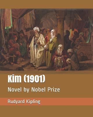 Kim (1901): Novel by Nobel Prize 1731004613 Book Cover