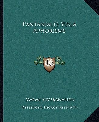 Pantanjali's Yoga Aphorisms 1162911522 Book Cover