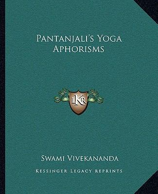 Pantanjali's Yoga Aphorisms 1162911522 Book Cover
