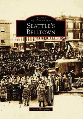 Seattle's Belltown 0738548162 Book Cover
