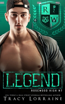 Legend: A Dark High School Bully Romance B08VBH5LPW Book Cover