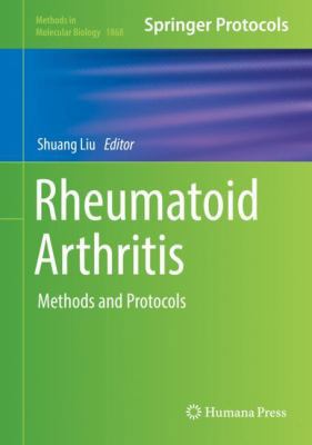 Rheumatoid Arthritis: Methods and Protocols 1493988018 Book Cover