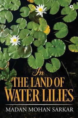 In The Land of Water Lilies 1684665752 Book Cover