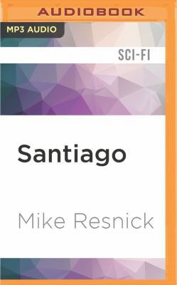 Santiago: A Myth of the Far Future 1522687785 Book Cover