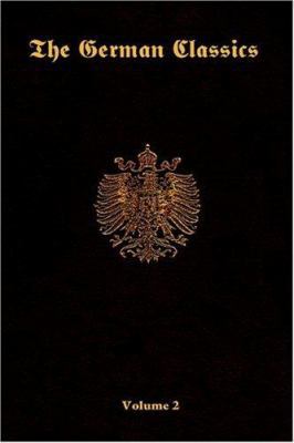 The German Classics -Volume 2 1931839700 Book Cover