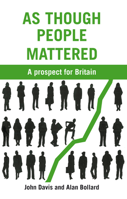 As Though People Mattered: A Prospect for Britain 1853398098 Book Cover