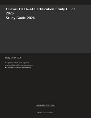 Huawei HCIA-AI Certification Study Guide 2026 1608887804 Book Cover