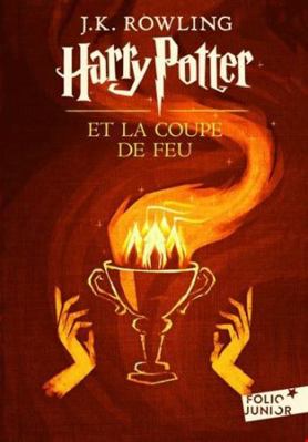 Harry Potter Et La Coupe de Feu [French] 2070585204 Book Cover