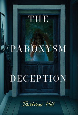 The Paroxysm Deception B0DK9XTFM4 Book Cover