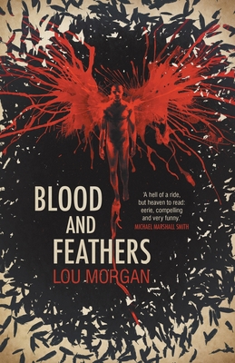 Blood and Feathers 1837863458 Book Cover