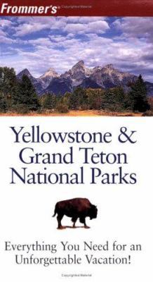 Frommer's Yellowstone & Grand Teton National Parks 0471769827 Book Cover