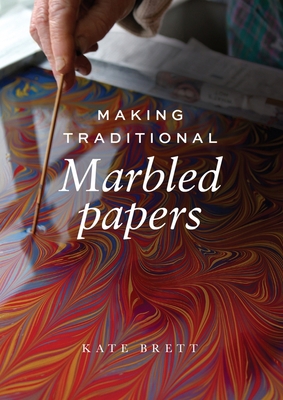 Making Traditional Marbled Papers 1785009575 Book Cover