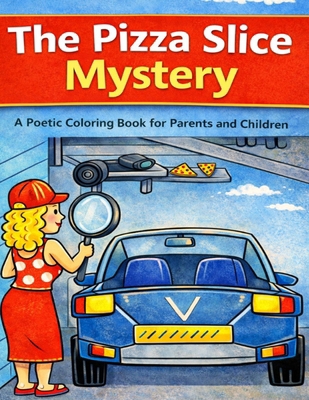 The Pizza Slice Mystery 1721186352 Book Cover