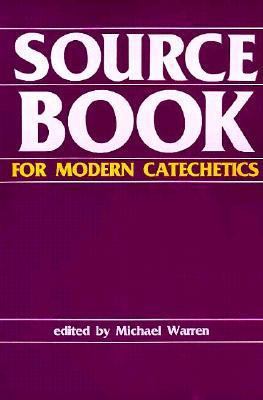 Sourcebook for Modern Catechetics 0884891526 Book Cover