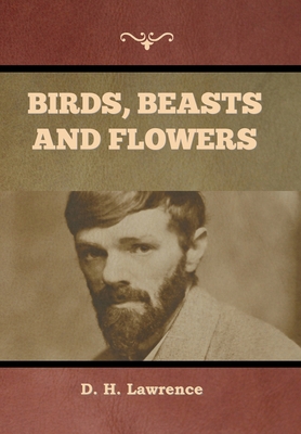 Birds, Beasts and Flowers 1636379125 Book Cover