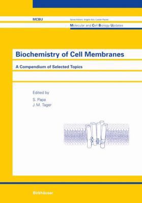Biochemistry of Cell Membranes: A Compendium of... 3034898878 Book Cover