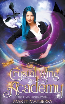 Crystal Wing Academy: Dragonsworn B0CG2YFK5T Book Cover