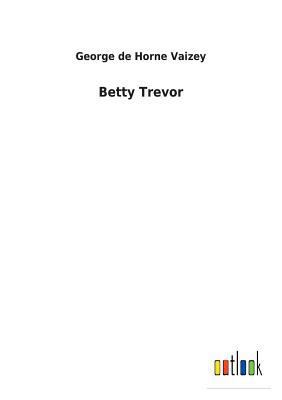 Betty Trevor 3732621618 Book Cover