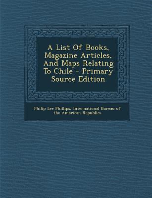 A List Of Books, Magazine Articles, And Maps Re... [Spanish] 1293227889 Book Cover