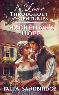 MacKenzie's Hope B0D7TXTKZJ Book Cover