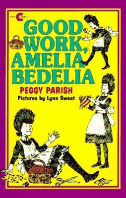 Good Work, Amelia Bedelia 0380728311 Book Cover