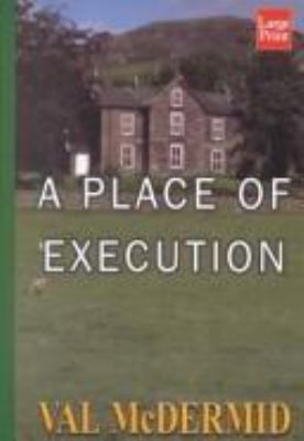 A Place of Execution [Large Print] 1587241250 Book Cover