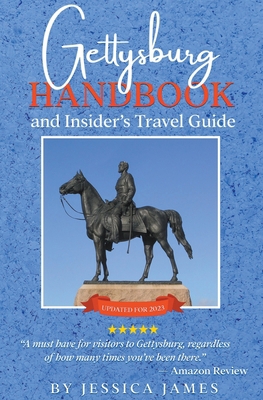 Gettysburg Handbook and Insider's Travel Guide 1941020453 Book Cover