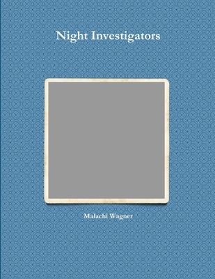 Night Investigators 1105565734 Book Cover