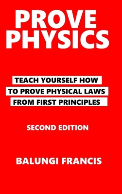 Prove Physics Second Edition: Teach yourself ho... 1006397590 Book Cover