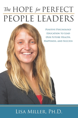 The Hope for Perfect People Leaders: Positive P... 1633914984 Book Cover