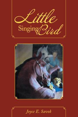 Little Singing Bird 1491716037 Book Cover