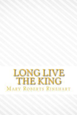 Long live the king 1546720049 Book Cover