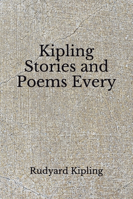 Kipling Stories and Poems Every: (Aberdeen Clas... B08F6TVTMS Book Cover