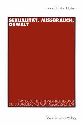 Sexualität, Mißbrauch, Gewalt: Das Geschlechter... [German] B00EZ0UYXE Book Cover