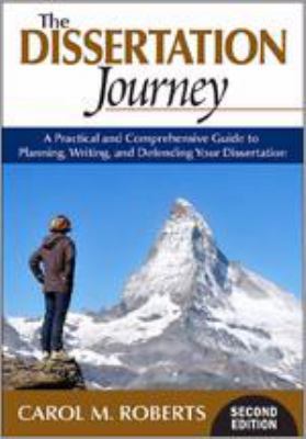 The Dissertation Journey: A Practical and Compr... 1412977975 Book Cover