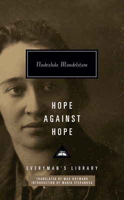 Hope Against Hope (Everyman's Library CLASSICS) 1841594121 Book Cover