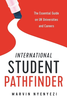 International Student Pathfinder: The Essential...            Book Cover