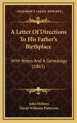 A Letter Of Directions To His Father's Birthpla... 1168904668 Book Cover