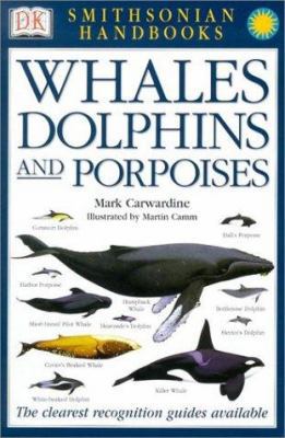 Whales Dolphins and Porpoises : The Clearest Re... B0047TBT8W Book Cover