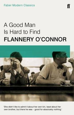 GOOD MAN IS HARD TO FIND * MODERN 0571322859 Book Cover