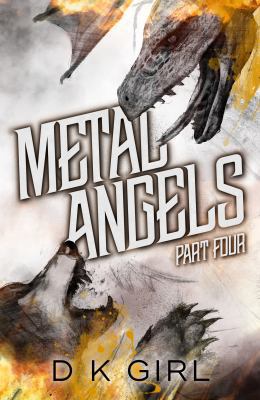 Metal Angels - Part Four 173253683X Book Cover