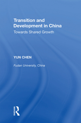 Transition and Development in China: Towards Sh... 1138358495 Book Cover