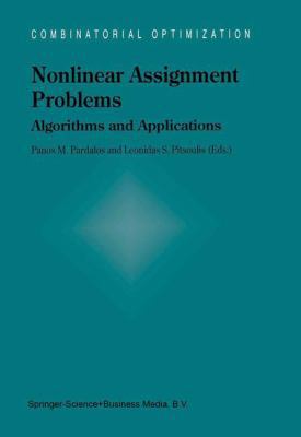 Nonlinear Assignment Problems: Algorithms and A... 0792366468 Book Cover